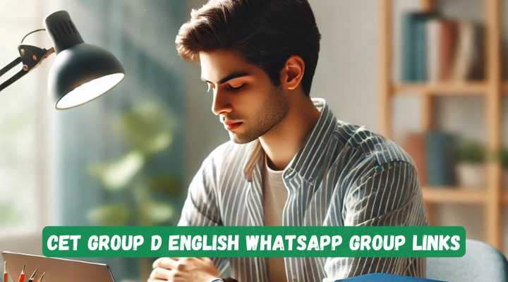 CET Group D English Whatsapp Group Links