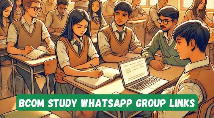 Bcom Study Whatsapp Group Links