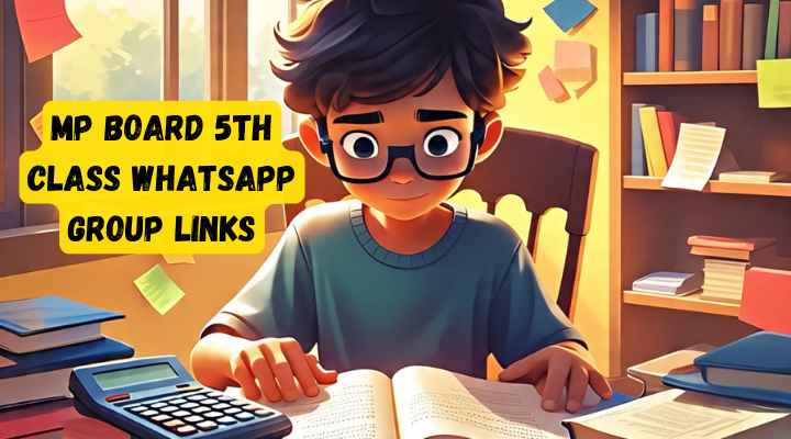 MP Board 5th Class Whatsapp Group Links
