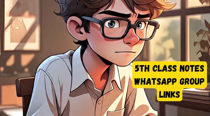5th Class Notes Whatsapp Group Links