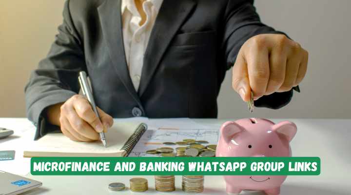 Microfinance and Banking Whatsapp Group Links