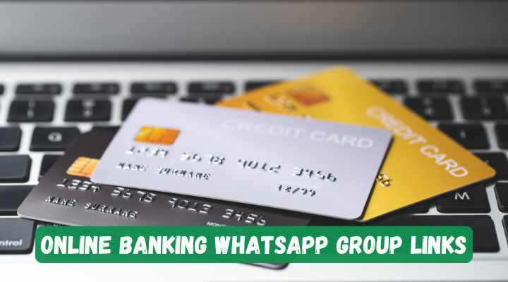 Online Banking Whatsapp Group Links