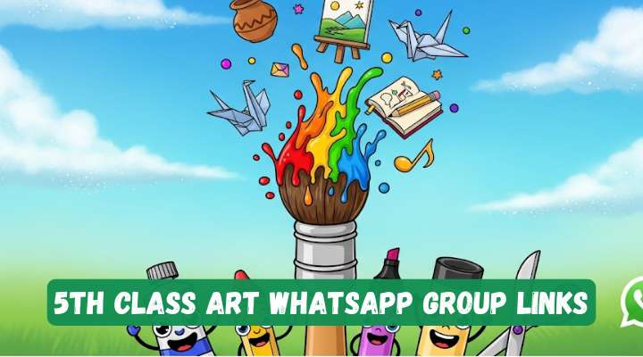 5th Class Art Whatsapp Group Links