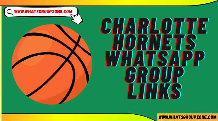 Charlotte Hornets Whatsapp Group Links
