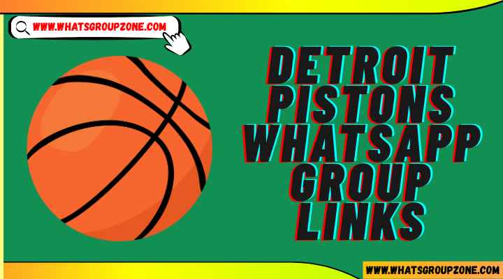 Detroit Pistons Whatsapp Group Links