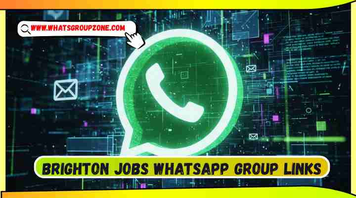 Brighton Jobs Whatsapp Group Links